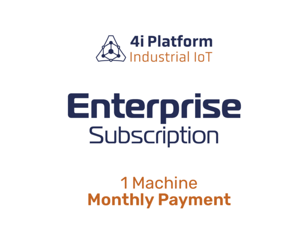 4i platform: Explore our Enterprise Subscription with convenient monthly payments for 1 machine.